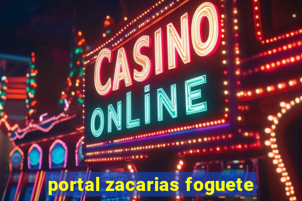 portal zacarias foguete